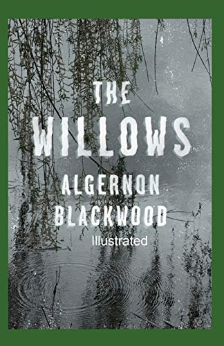 The Willows Illustrated