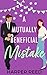A Mutually Beneficial Mistake: Special Edition Cover