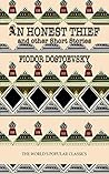 An Honest Thief and Other Short Stories An Honest Thief and Other Short Stories