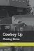 Cowboy Up by Denise Taylor