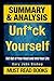 Summary: Unf*ck Yourself - Get Out of Your Head and Into Your Life by Gary John Bishop