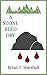 A Stone Bled Dry