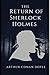 The Return of Sherlock Holmes: With Original Illustration