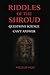 Riddles of the Shroud: Questions science can't answer