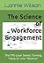 The Science of Workforce Engagement: The TPS-Lean Series: Turning "Have to" into "Want to"