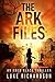 The Ark Files (Eden Black Archaeological Thrillers)
