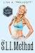 The S.L.I. Method: A Foundation for Your Belly, Brain and Body