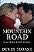 Mountain Road: A Milltown Novel