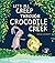 Lets All Creep Through Crocodile Creek