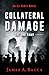 Collateral Damage: The End Game (An Aj Conti Novel)