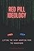 Red Pill Ideology: Lifting the Shiny Wrapping from the Manosphere