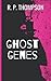Ghost Genes
