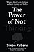 The Power of Not Thinking