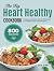 The Big Heart Healthy Cookbook by Viola White