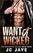 Want It Wicked