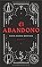 El abandono (Spanish Edition)