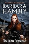 The Iron Princess by Barbara Hambly