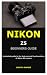 NIKON Z5 BEGINNERS GUIDE: A...