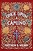 Once Upon a Camino