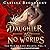 Daughter of No Worlds (The War of Lost Hearts #1)