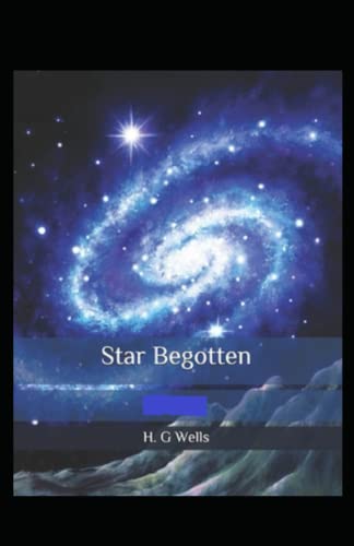 Star Begotten illustrated