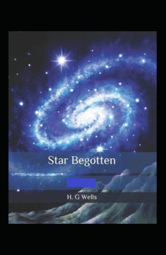 Star Begotten illustrated