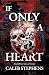 If Only A Heart and Other Tales of Terror