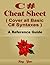 C# Cheat Sheet, Cover the Basic C# Syntaxes, A Reference Guide: C# Programming Syntax Book, Syntax Table & Chart, Quick Study Workbook (Syntax Series)