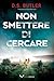 Non smettere di cercare (Detective Karen Hart #1)