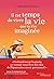 Il est temps de vivre la vie que tu t'es imaginée (French Edition)