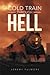 Cold Train Through Hell