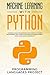 Machine Learning with Python: Handbook made for beginners, from scratch to fluent programming with example and basics of Numpy, PyTorch, Keras, Scikit Learn, Tensorflow