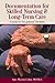 Documentation for Skilled Nursing & Long-Term Care by Amy Martin Colon MOTR/L