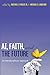 AI, Faith, and the Future: ...