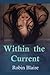 Within the Current