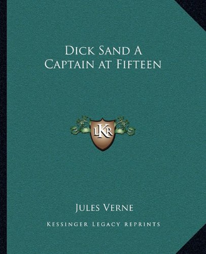 Dick Sand A Captain at Fifteen