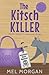 The Kitsch Killer (Secondhand Sleuth Mysteries)