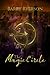The Magic Circle (The Celestial Chronicles)