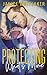 Protecting What's Mine: A Bad Boy Protector Romance (Lost Boys)