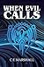 When Evil Calls