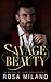 Savage Beauty