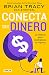 Conecta con el dinero/ The Science of Money: How to Increase Your Income and Become Wealthy (Spanish Edition)