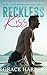 Reckless Kiss: A Small Town Fake Engagement Romance (The Turners of Copper Island)