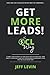Get More Leads! The QCL Way: A Simple, High Integrity and Non Salesy Way to Attract More Quality Consistent Leads in a Month than Most Do in a Year.