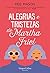 Alegrias e tristezas de Martha Friel