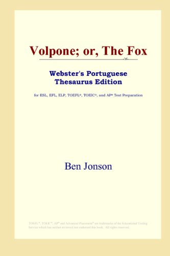 Volpone; or, The Fox