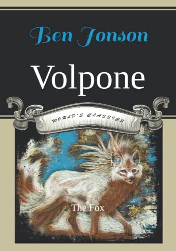 Volpone: The Fox