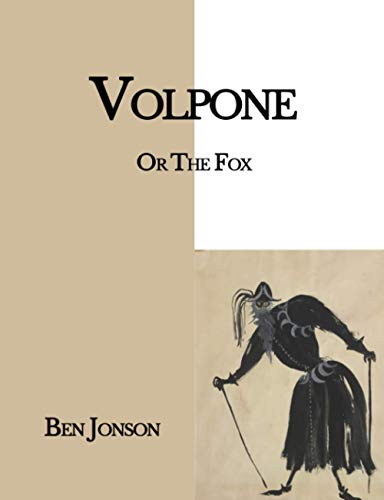 Volpone: Or The Fox