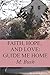 Guide Me Home (Faith, Hope, and Love Collection)