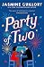 Party of Two: This opposites-attract rom-com from the author of The Proposal is 'an utter delight' (Red)!